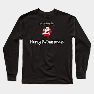 Merry Distancemass funny t-shirt Unisex. Long Sleeve T-Shirt